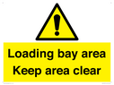loading-bay-area-keep-area-clear-sign~